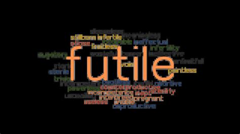 Futile antonyms .